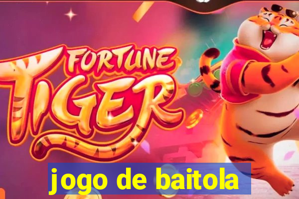 jogo de baitola